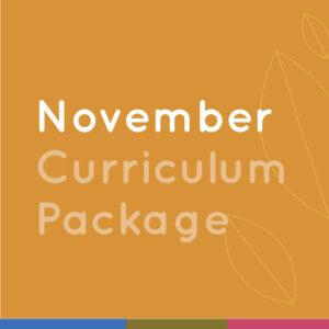 November Curriculum Package