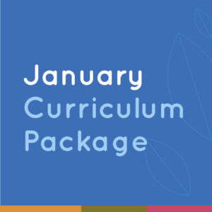 January Curriculum Package