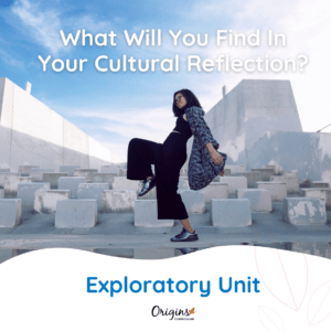 What Will You Find In Your Cultural Reflection?