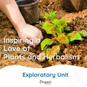 Inspiring a Love of Plants and Herbalism